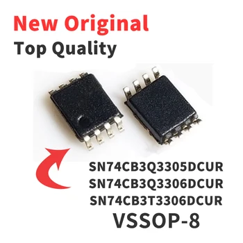 5 броя SN74CB3Q3305DCUR SN74CB3Q3306ADCUR SN74CB3T3306DCUR DCU ADCU SMD VSSOP8 чип IC чисто нов оригинал