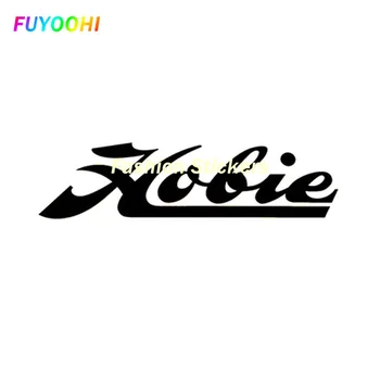 FUYOOHI Екстериор/Защита Модни стикери Горещ стикер за кола Висококачествен HOBIE Fun аксесоари Кола стайлинг покритие мотоциклет PVC